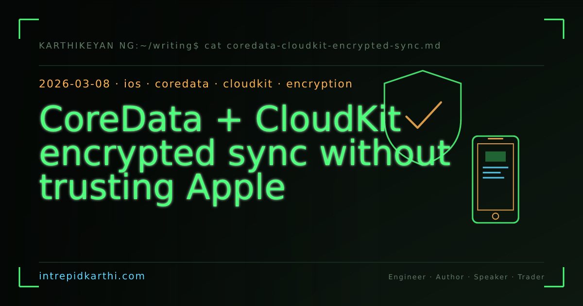 CoreData + CloudKit encrypted sync without trusting Apple — banner