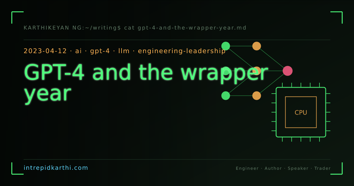 GPT-4 and the wrapper year — banner