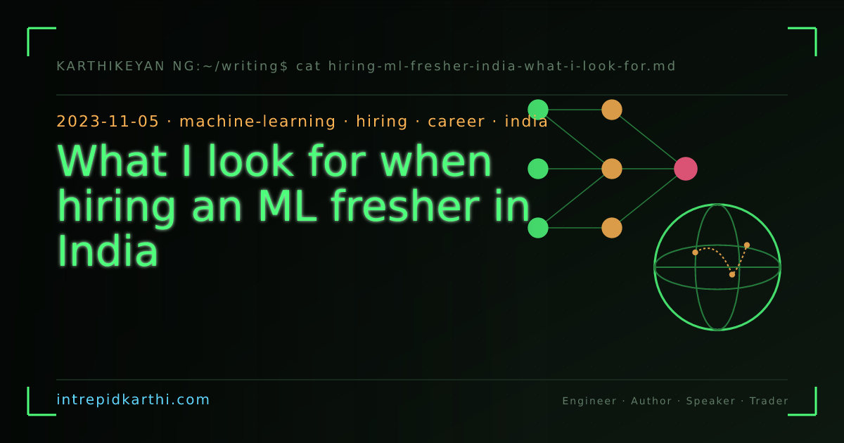 What I look for when hiring an ML fresher in India — banner