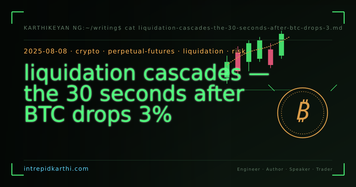 liquidation cascades — the 30 seconds after BTC drops 3% — banner