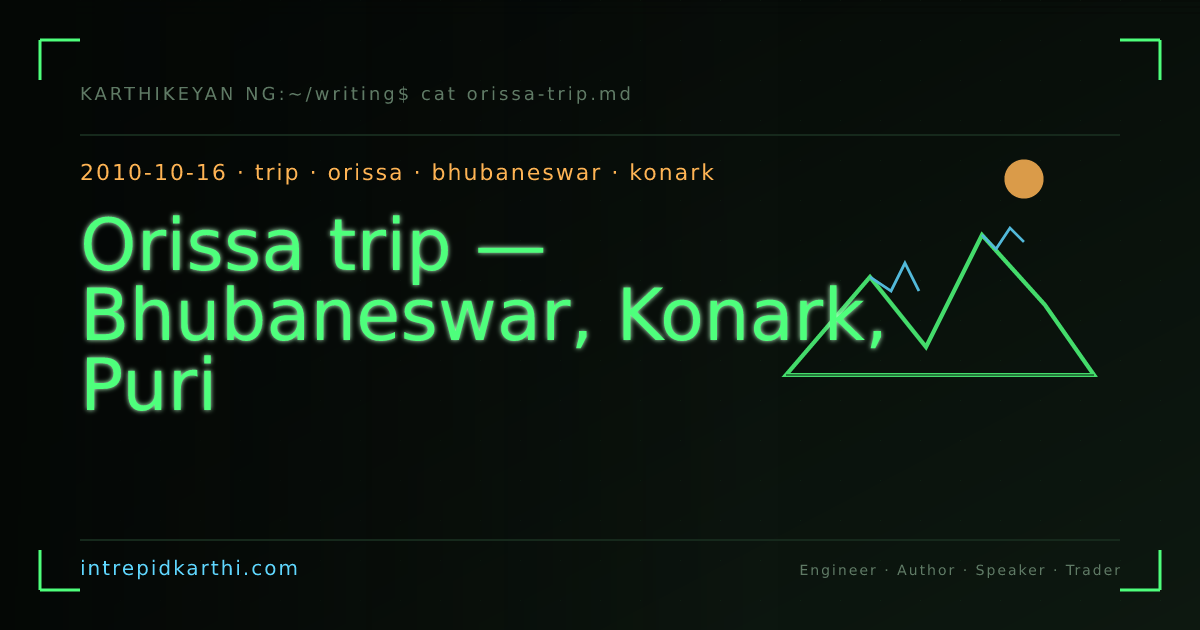 Orissa trip — Bhubaneswar, Konark, Puri — banner