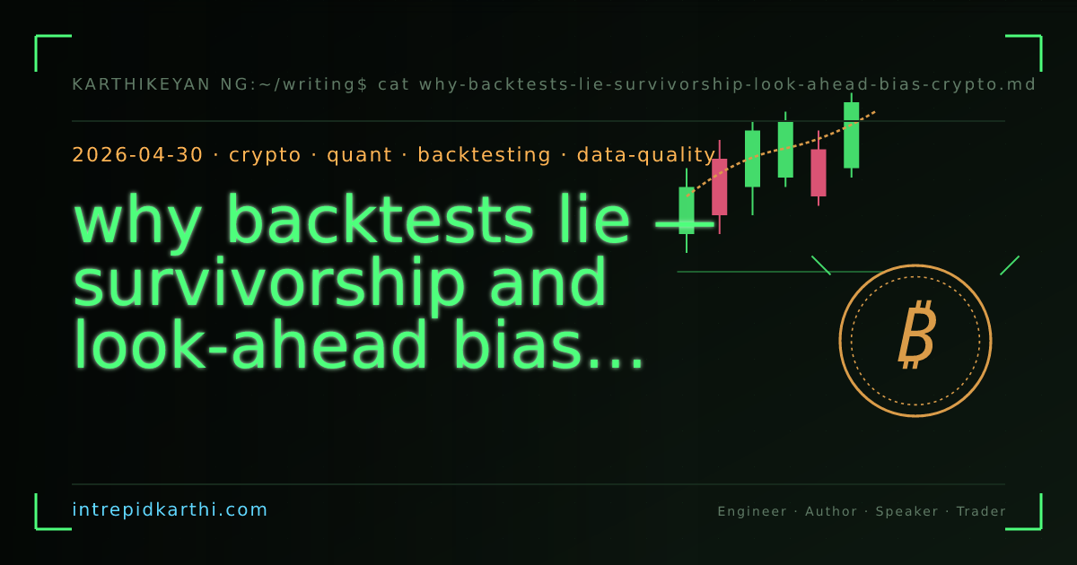 why backtests lie — survivorship and look-ahead bias in crypto tick data — banner