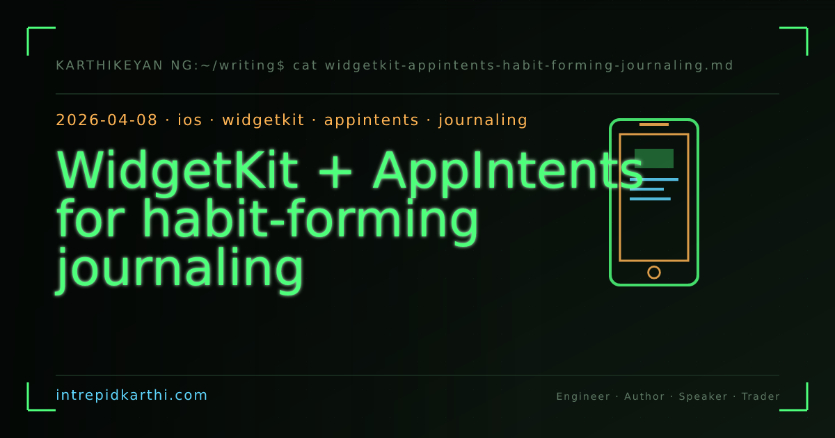WidgetKit + AppIntents for habit-forming journaling — banner