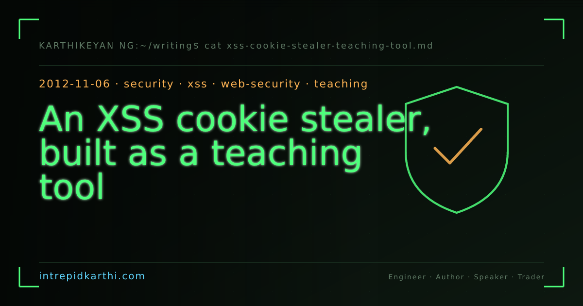 An XSS cookie stealer, built as a teaching tool — banner