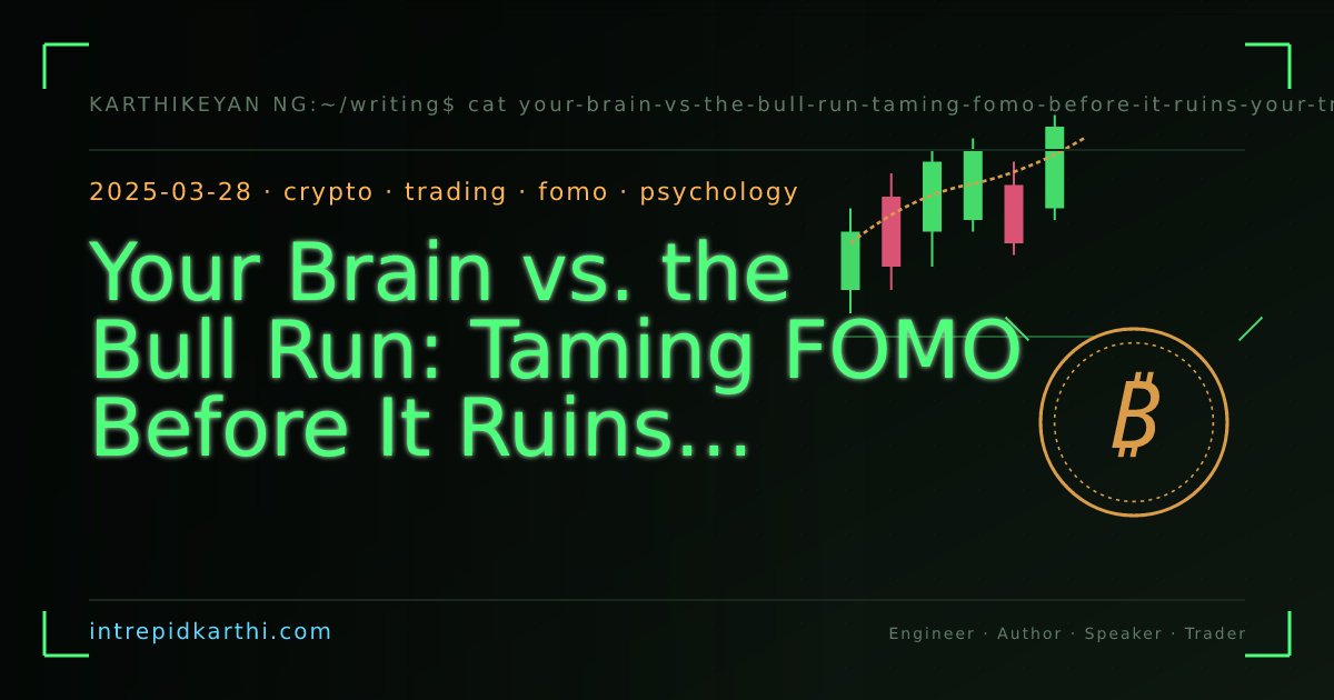 Your Brain vs. the Bull Run: Taming FOMO Before It Ruins Your Trades — banner